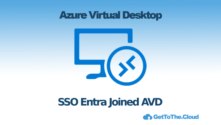 Azure Virtual Desktop | SSO for Entra Joined AVD