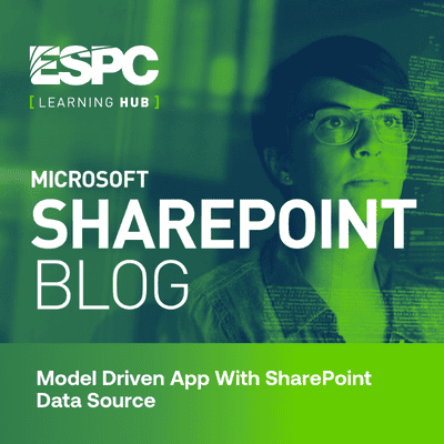 Model Driven App With SharePoint Data Source