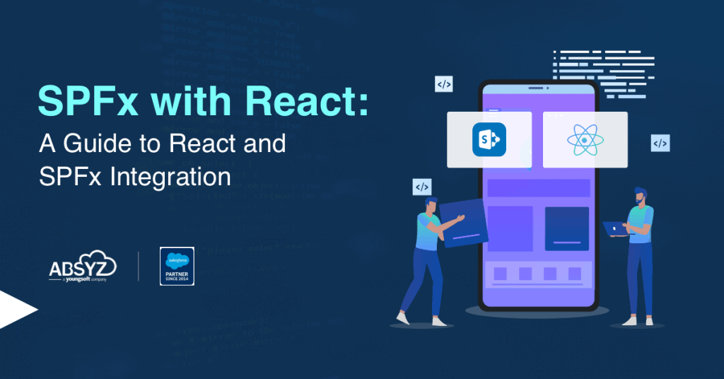 SPFx with React: A Guide to React and SPFx Integration