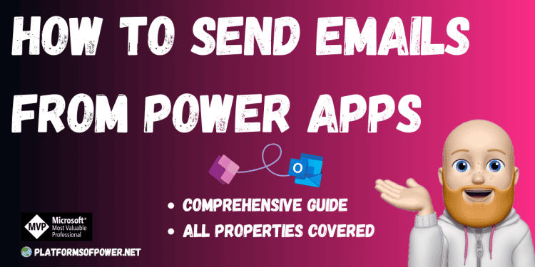 How To Send Emails From Power Apps